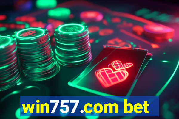 win757.com bet